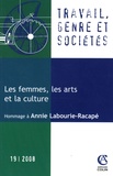 Séverine Sofio et Annie Labourie-Racapé - Travail, genre et sociétés N° 19, 2008 : Les femmes, les arts et la culture - Frontières artistiques, frontières de genre.