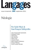 Salah Mejri et Jean-François Sablayrolles - Langages N° 183, Septembre 2011 : Néologie : nouveaux modèles théoriques et NTIC.