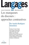 Amalia Rodriguez Somolinos - Langages N° 184, Décembre 201 : Les marqueurs du discours : approches contrastives.