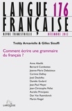 Nathalie Jouven et Teddy Arnavielle - Langue française N° 176, Décembre 201 : Comment écrire une grammaire du français ?.