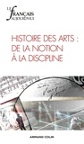 Jacques David - Le français aujourd'hui N° 182, septembre 2013 : Histoire des arts : de la notion à la discipline.
