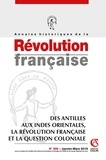 Aurélien Lignereux - Annales historiques de la Révolution française N° 395, janvier-mars 2019 : Des Antilles aux Indes orientales, la révolution française et la question coloniale.