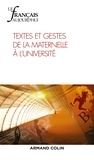 Valérie Ducrot et Chantal Lapeyre - Le français aujourd'hui N° 205, juin 2019 : Textes et gestes de la maternelle à l'université.