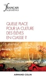 Anissa Belhadjin et Marie-France Bishop - Le français aujourd'hui N° 207, décembre 2019 : Quelle place pour la culture des élèves en classe ?.