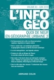 Isabelle Lefort et Hervé Regnauld - L'information géographique N° 83, juin 2019 : Quoi de neuf en géographie urbaine ? - Tome 2.