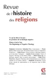 Charles Amiel - Revue de l'histoire des religions Tome 237 N° 2, avril-juin 2020 : Ce qu'un dieu n'est pas : les prémices de la théologie négative.