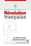 Aurélien Lignereux - Annales historiques de la Révolution française N° 404, avril-juin 2021 : La révolution de Michel Vovelle.