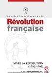 Aurélien Lignereux - Annales historiques de la Révolution française N° 405, juillet-septembre 2021 : Vivre la Révolution (1792-1795).