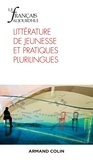 Véronique Bourhis et Lydie Laroque - Le français aujourd'hui N° 215, décembre 2021 : Littérature de jeunesse et pratiques plurilingues.