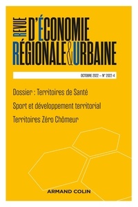 André Torre - Revue d'économie régionale et urbaine N° 4, octobre 2022 : Territoires de santé.