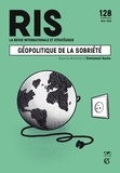 Emmanuel Hache - La revue internationale et stratégique N° 128, hiver 2022 : Géopolitique de la sobriété.