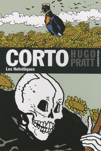 Hugo Pratt - Corto Tome 28 : Les Helvétiques.