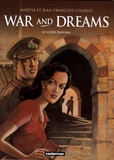 Maryse Charles et Jean-François Charles - War and Dreams Tome 2 : Le code Enigma.