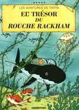  Hergé - Les Aventures de Tintin  : Le trésor de Rackham le rouge.