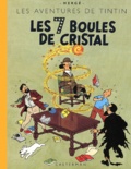  Hergé - Les Aventures de Tintin  : Les 7 Boules de cristal - Edition fac-similé en couleurs.