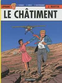 Jacques Martin et Patrick Delperdange - Lefranc Tome 21 : Le châtiment d'Hollywood.