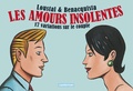  Loustal et Tonino Benacquista - Les amours insolentes - 17 variations sur le couple.