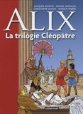 Jacques Martin et Rafael Moralès - Alix Tome 1 : La trilogie Cléopâtre.