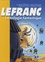 Jacques Martin et Gilles Chaillet - Lefranc Tome 2 : La trilogie fantastique.