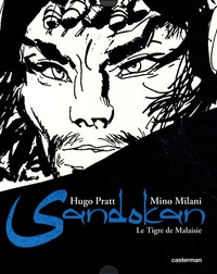 Hugo Pratt et Mino Milani - Sandokan - Le Tigre de Malaisie.