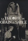 François Schuiten et Benoît Peeters - La théorie du grain de sable.