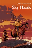 Jirô Taniguchi - Sky Hawk.