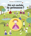 Jacky Goupil et Marie-Noëlle Horvath - Où est cachée la princesse ?.