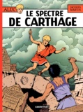 Jacques Martin - Alix Tome 13 : Le spectre de Carthage.