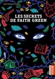 Jean-François Chabas - Les secrets de Faith Green.