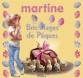 Gilbert Delahaye et Marcel Marlier - Livres d'activités  : Joyeuses  Pâques Martine !.