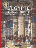 Raphaël Morales et Leonardo Palmisano - Les voyages d'Alix  : L'Egypte - Karnac, Louxor et la Vallée des rois.