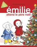Domitille de Pressensé - Emilie  : Emilie attend le père Noël.