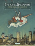 Nathalie Ferlut - Eve sur la balançoire - Conte cruel de Manhattan.