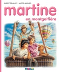 Marcel Marlier et Gilbert Delahaye - Martine en montgolfière.