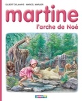 Gilbert Delahaye et Marcel Marlier - Martine Tome 53 : L'arche de Noé.
