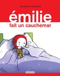 Domitille de Pressensé - Emilie Tome 12 : Emilie fait un cauchemar.