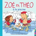 Catherine Metzmeyer et Marc Vanenis - Zoe Et Theo A La Piscine.