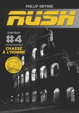 Phillip Gwynne - Rush Tome 4 : Chasse à l'homme.