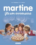 Gilbert Delahaye et Marcel Marlier - Martine Tome 19 : Martine fête son anniversaire.