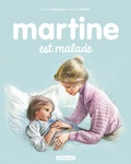 Gilbert Delahaye et Marcel Marlier - Martine Tome 26 : Martine est malade.