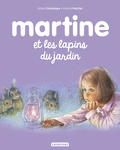 Gilbert Delahaye et Marcel Marlier - Martine Tome 45 : Martine : il court, il court, le furet.