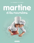 Gilbert Delahaye et Marcel Marlier - Martine Tome 51 : Martine et les marmitons.