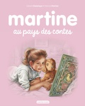 Gilbert Delahaye et Marcel Marlier - Martine Tome 50 : Martine au pays des contes.