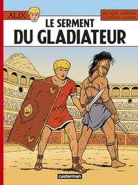 Mathieu Bréda et Marc Jailloux - Alix Tome 36 : Le serment du gladiateur.