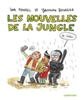 Lisa Mandel et Yasmine Bouagga - Les nouvelles de la jungle (de Calais).