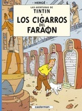  Hergé - Las aventuras de Tintin : Los cigarros del faraon.