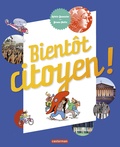 Sylvie Baussier et Bruno Heitz - Bientôt citoyen !.