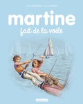 Gilbert Delahaye et Marcel Marlier - Martine Tome 29 : Martine fait de la voile.
