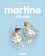 Gilbert Delahaye et Marcel Marlier - Martine Tome 3 : Martine à la mer.