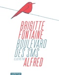 Brigitte Fontaine et  Alfred - Boulevard des SMS.